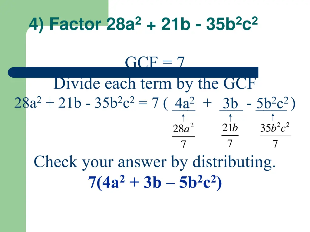4 factor 28a 2 21b 35b 2 c 2