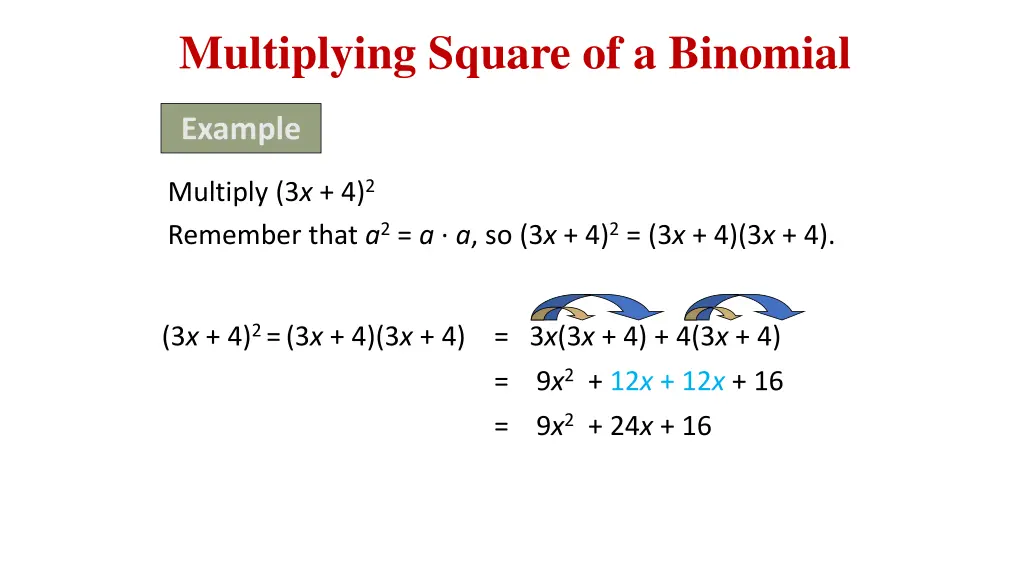 multiplying square of a binomial