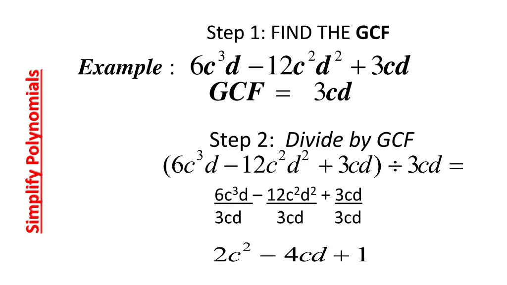 step 1 find the gcf