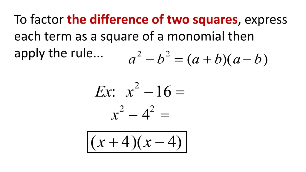 to factor the difference of two squares express