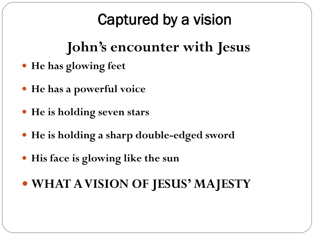 captured by a vision captured by a vision 1