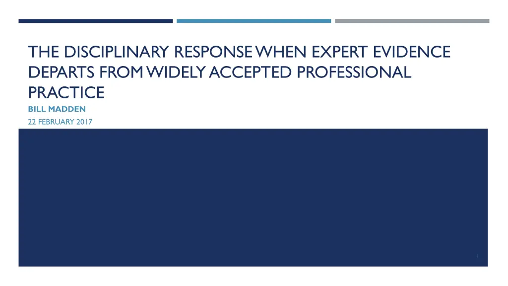 the disciplinary response when expert evidence