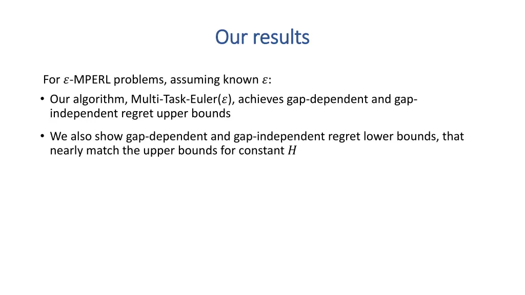 our results our results