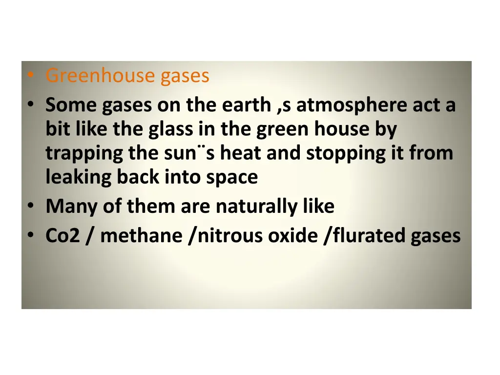 greenhouse gases some gases on the earth