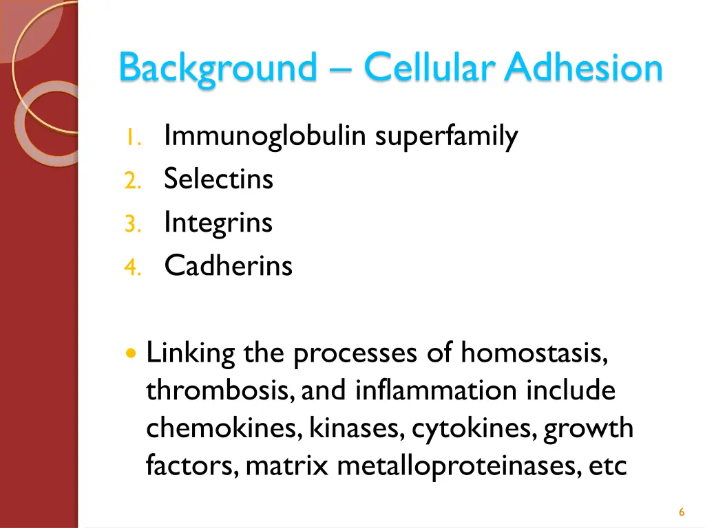background cellular adhesion