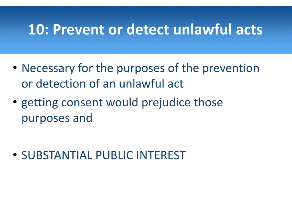 10 prevent or detect unlawful acts