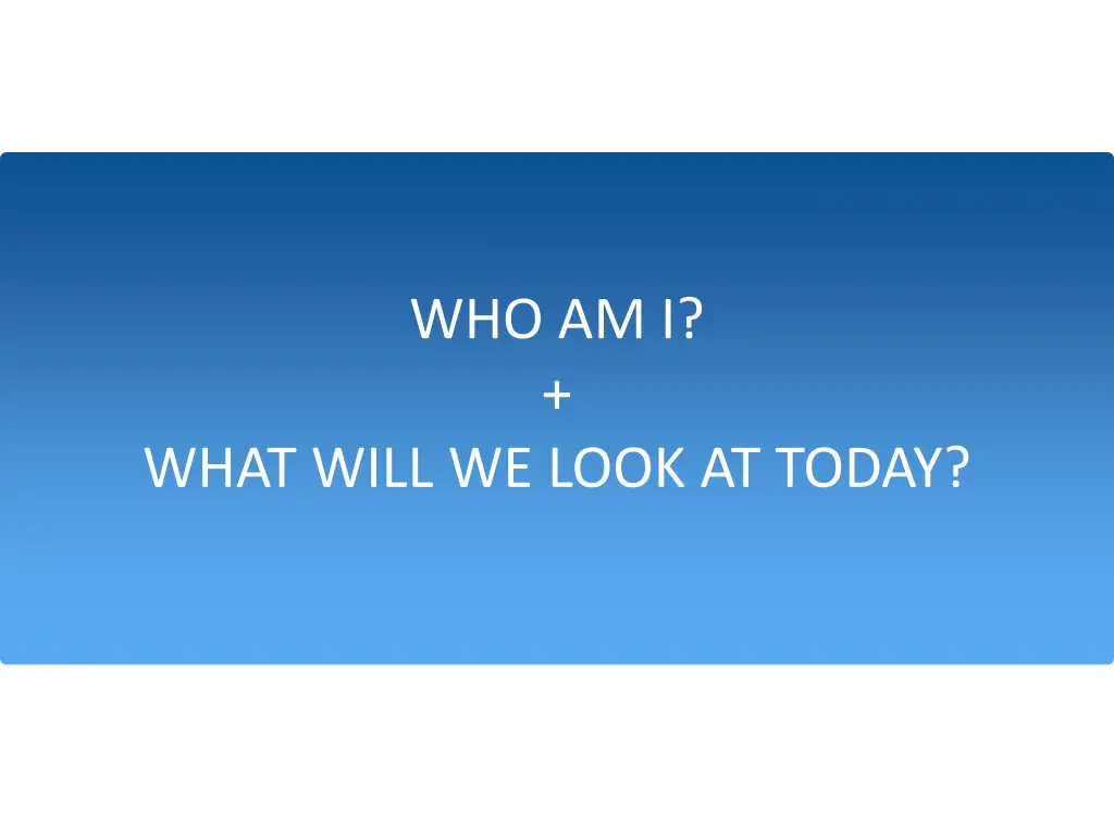 who am i