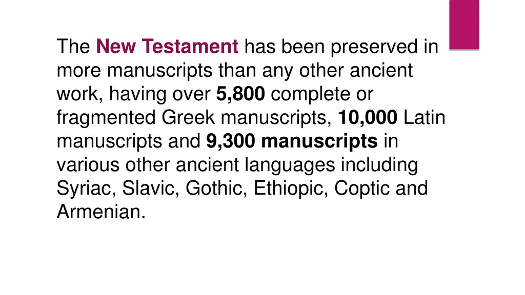 the new testament has been preserved in more