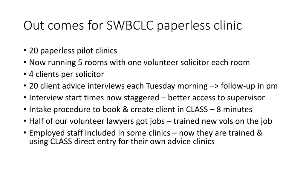 out comes for swbclc paperless clinic