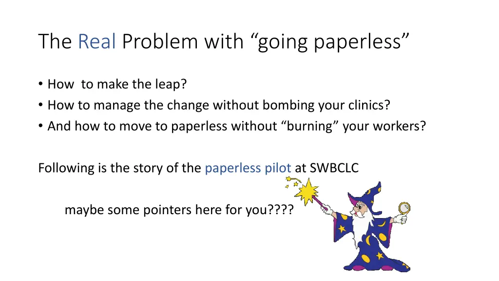 the real problem with going paperless