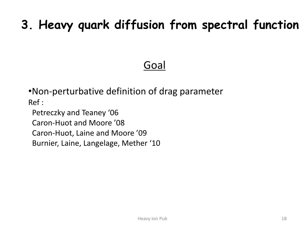 3 heavy quark diffusion from spectral function