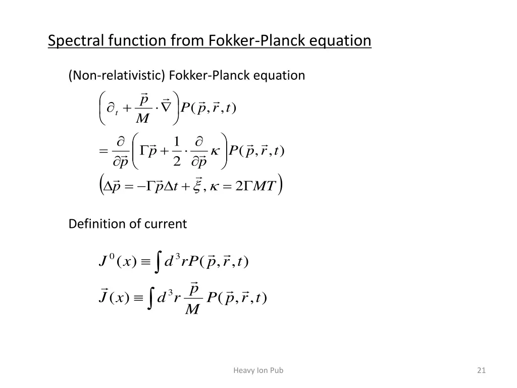 spectral function from fokker planck equation