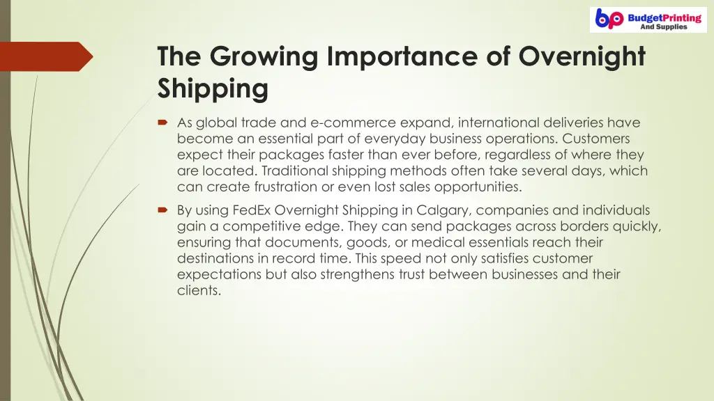 the growing importance of overnight shipping