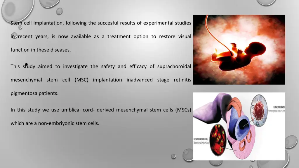 stem cell implantation following the succesful