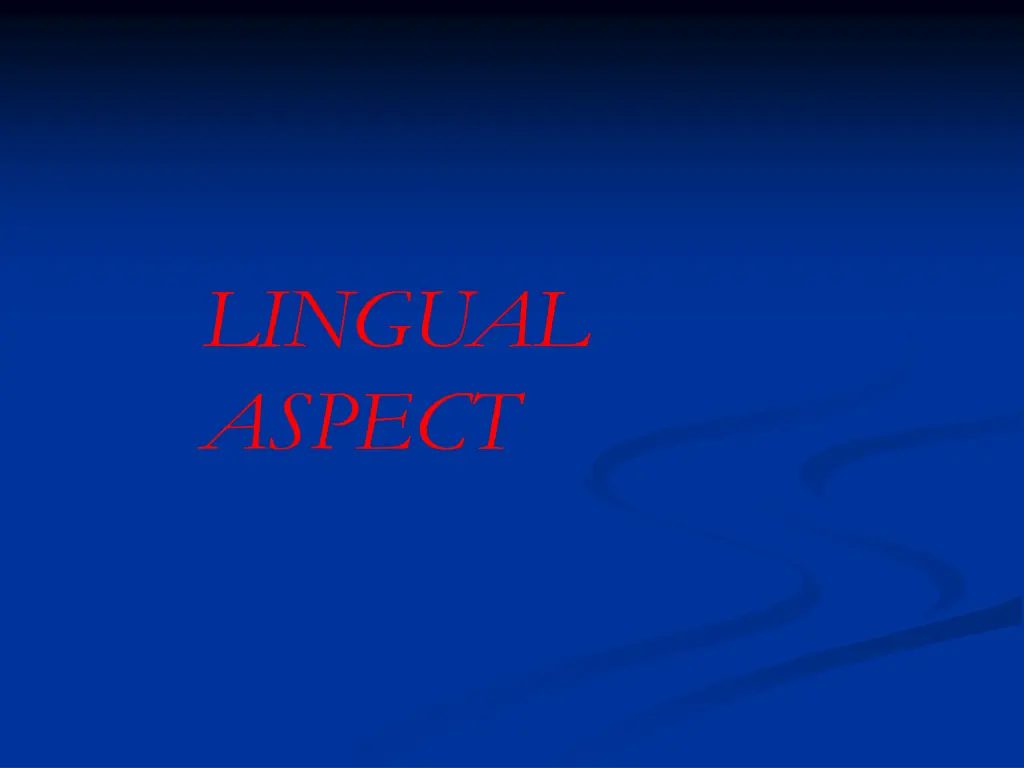 lingual aspect
