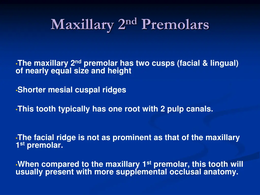 maxillary 2 nd premolars
