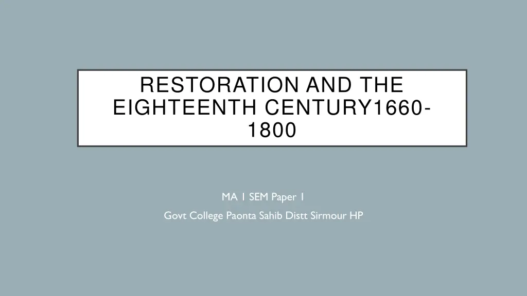 restoration and the eighteenth century1660 1800
