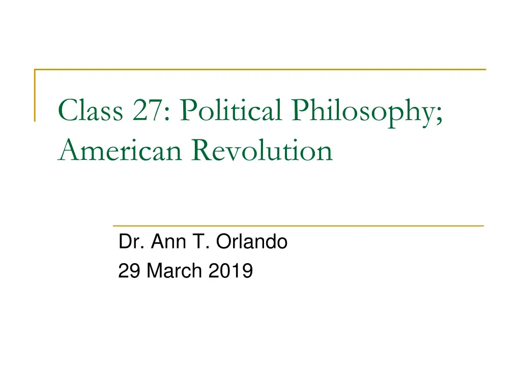 class 27 political philosophy american revolution