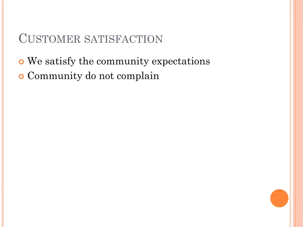 c ustomer satisfaction