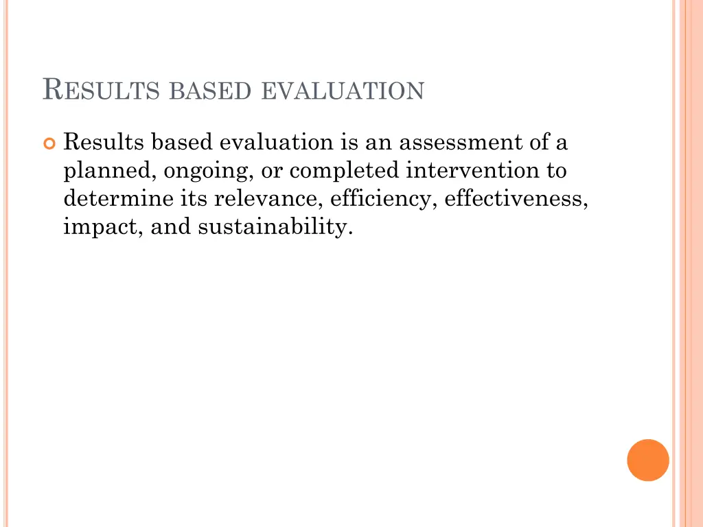r esults based evaluation