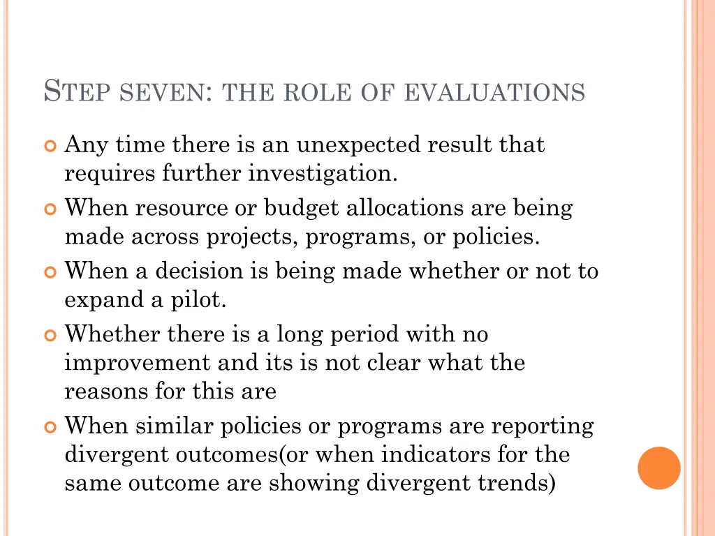 s tep seven the role of evaluations