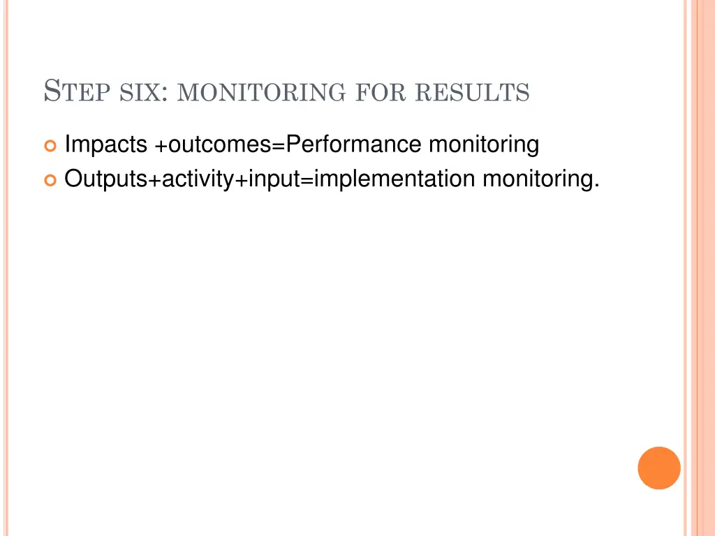 s tep six monitoring for results