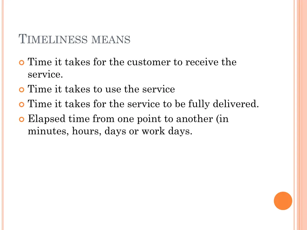 t imeliness means