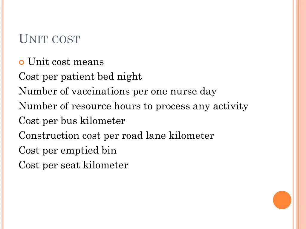 u nit cost