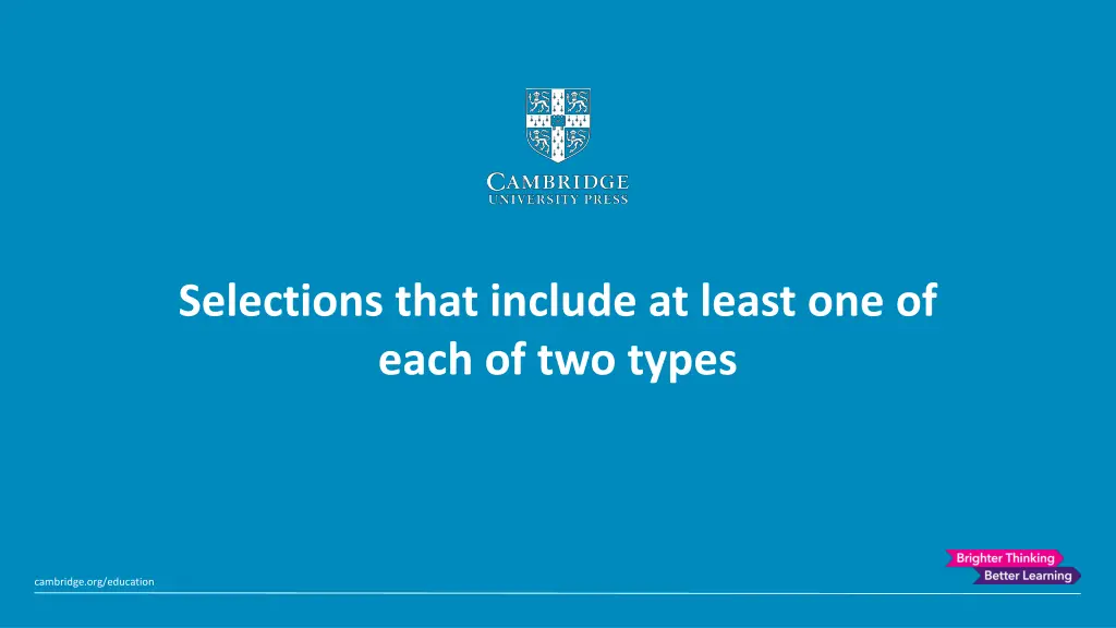 selections that include at least one of each