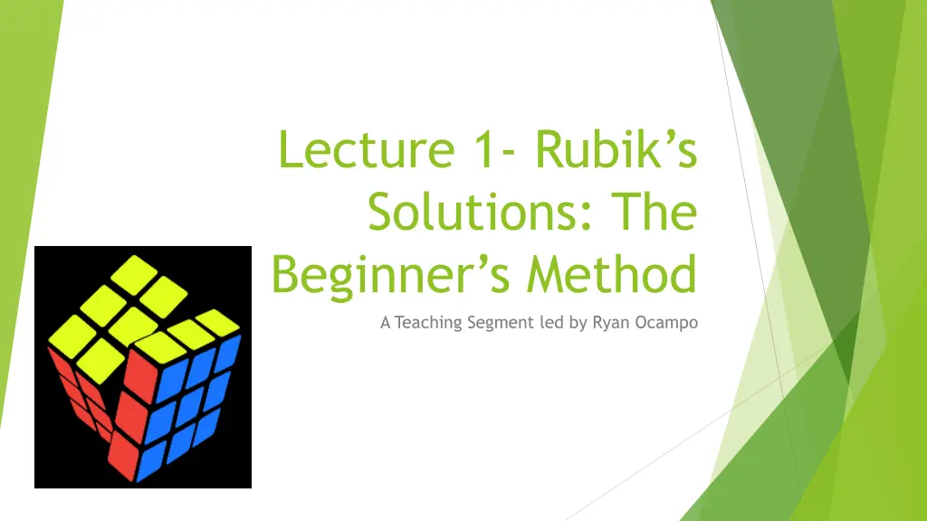 lecture 1 rubik s solutions the beginner s method