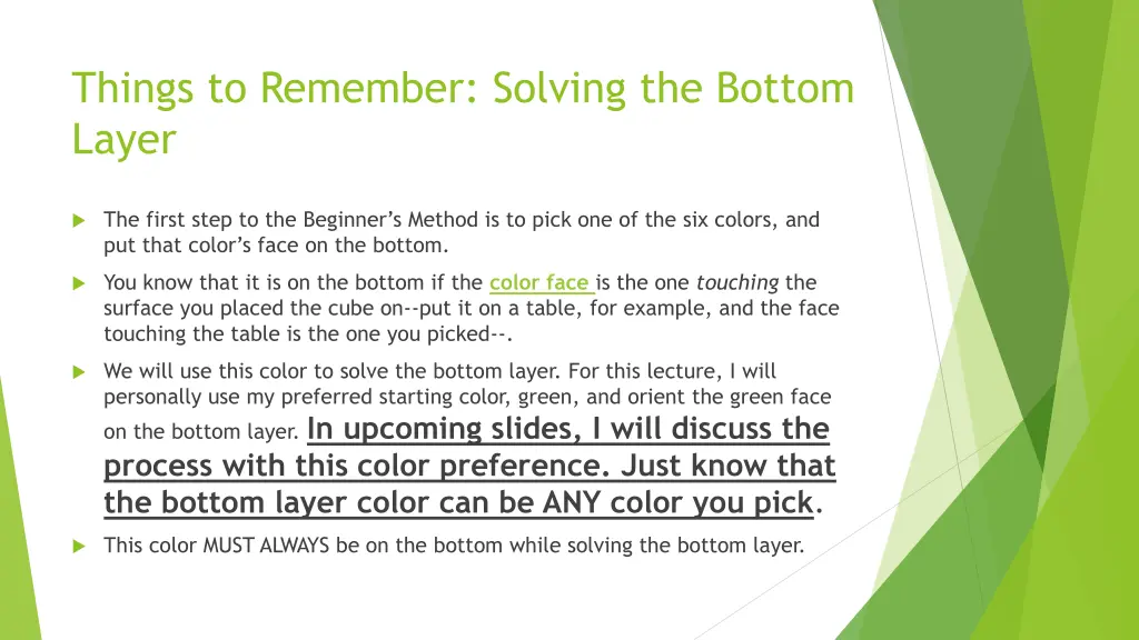 things to remember solving the bottom layer