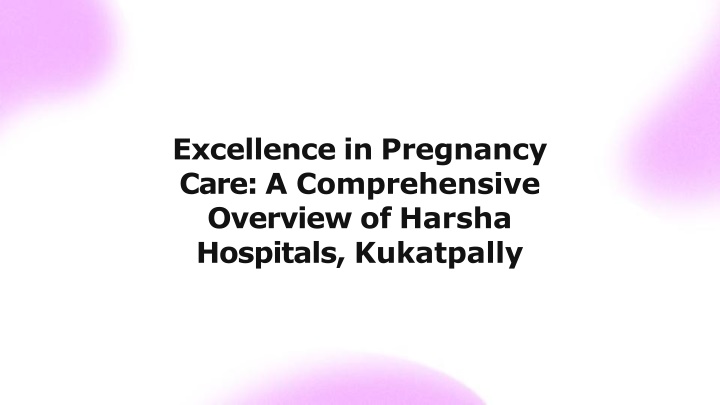excellence in pregnancy care a comprehensive