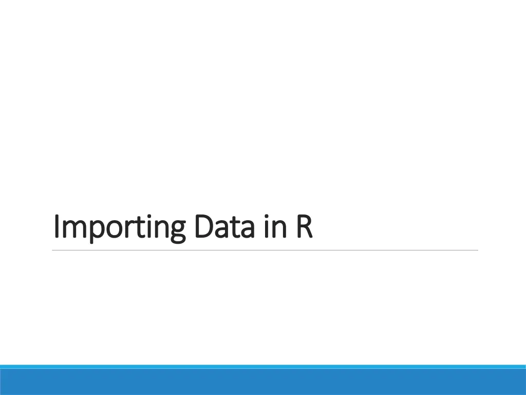 importing data in r importing data in r