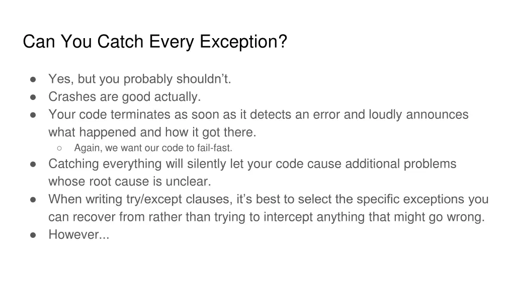 can you catch every exception