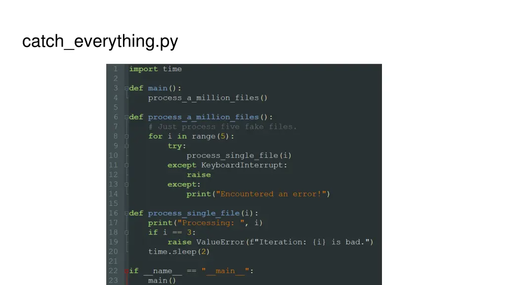 catch everything py