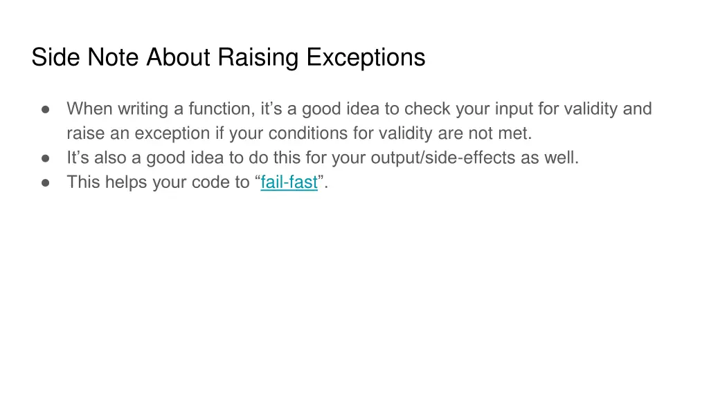 side note about raising exceptions