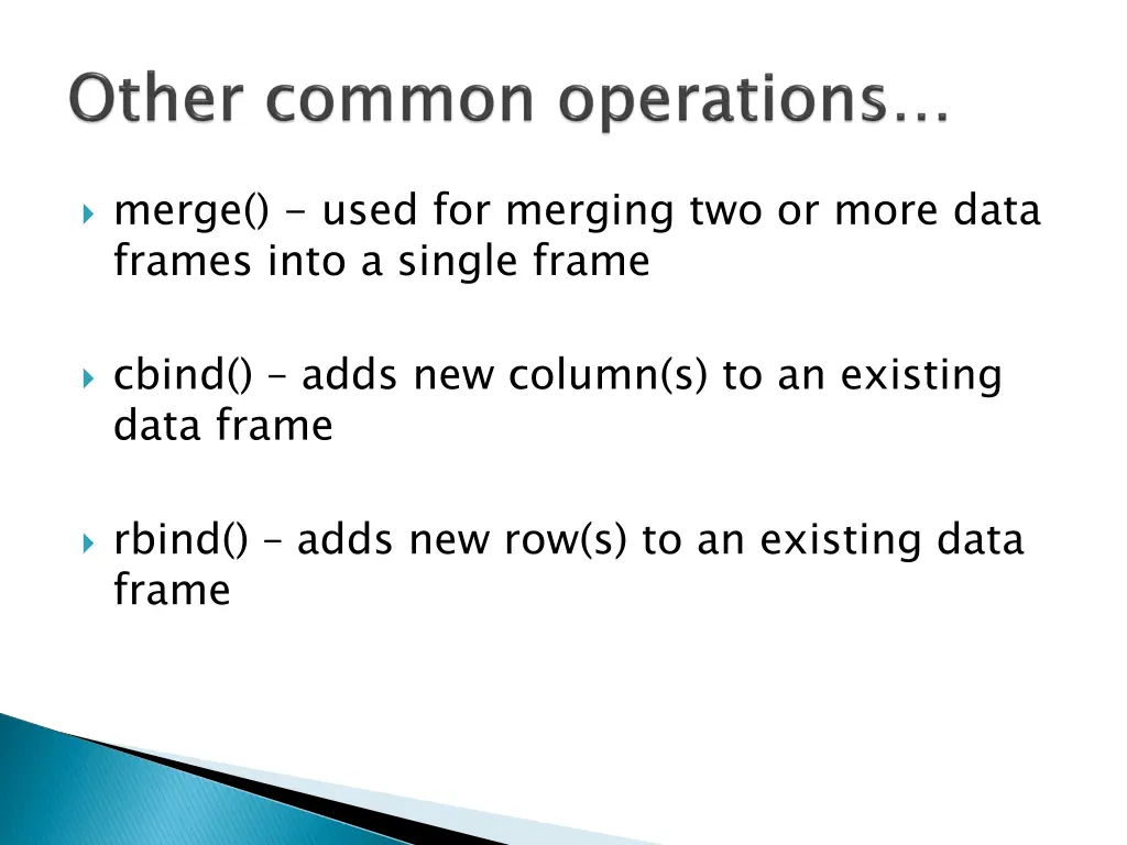 merge used for merging two or more data frames