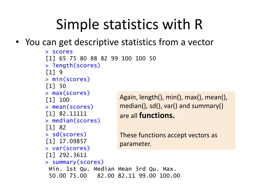 simple statistics with r you can get descriptive