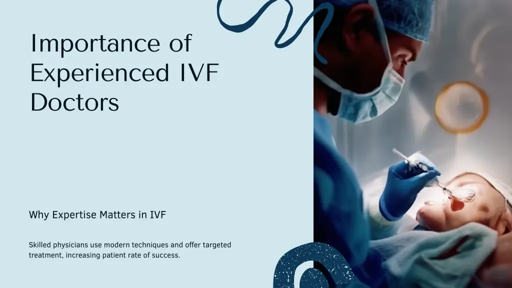 importance of experienced ivf doctors