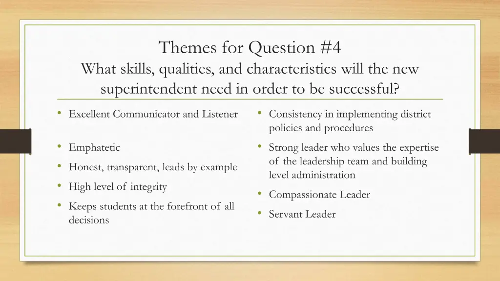 themes for question 4 what skills qualities