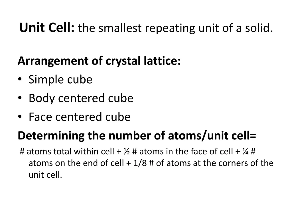 unit cell the smallest repeating unit of a solid
