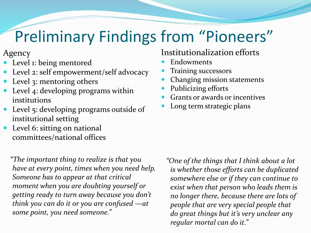 preliminary findings from pioneers agency level