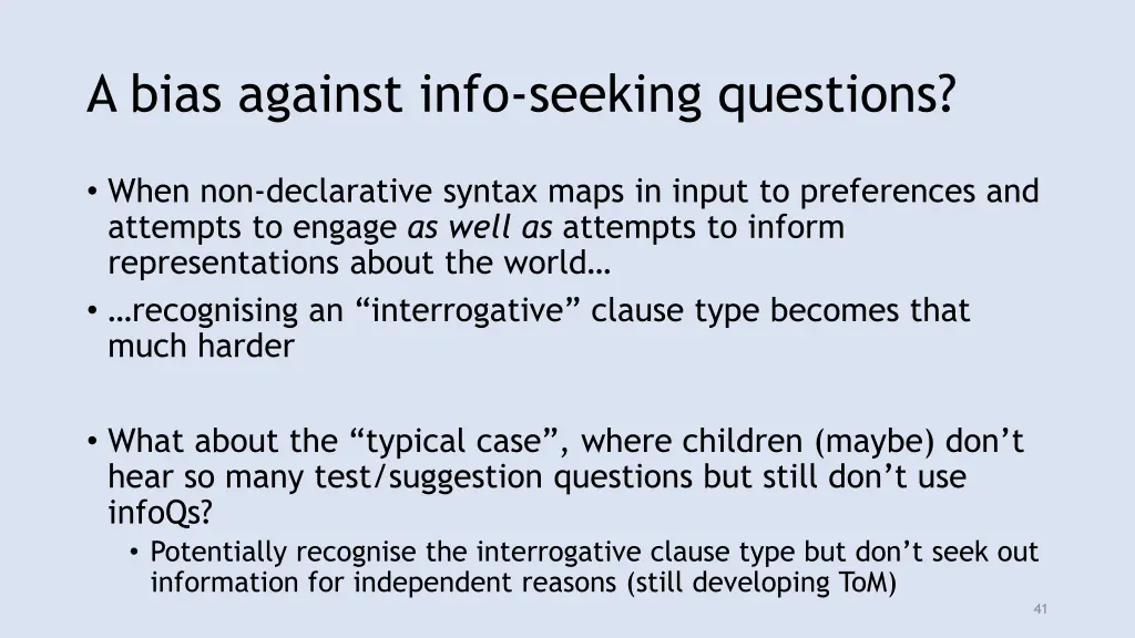 a bias against info seeking questions 1