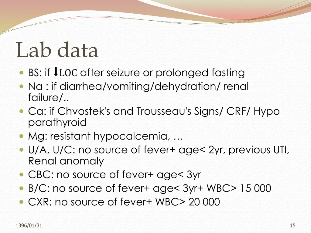 lab data bs if loc after seizure or prolonged