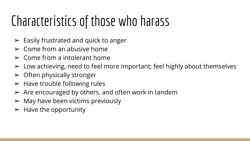 characteristics of those who harass 1