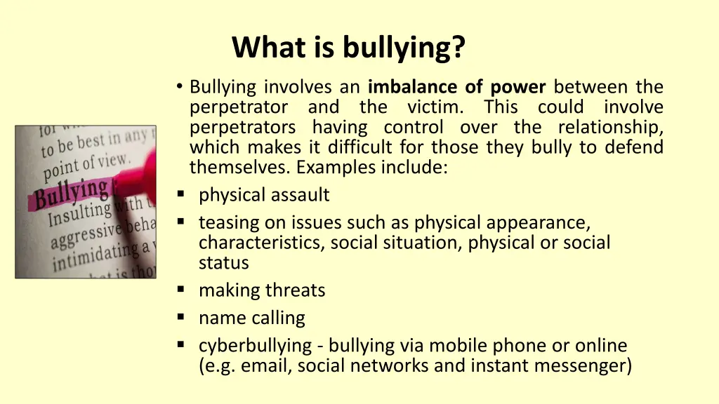 what is bullying bullying involves an imbalance