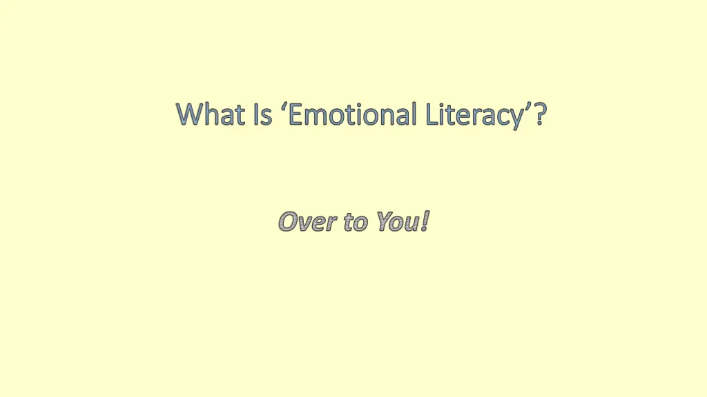 what is emotional literacy what is emotional