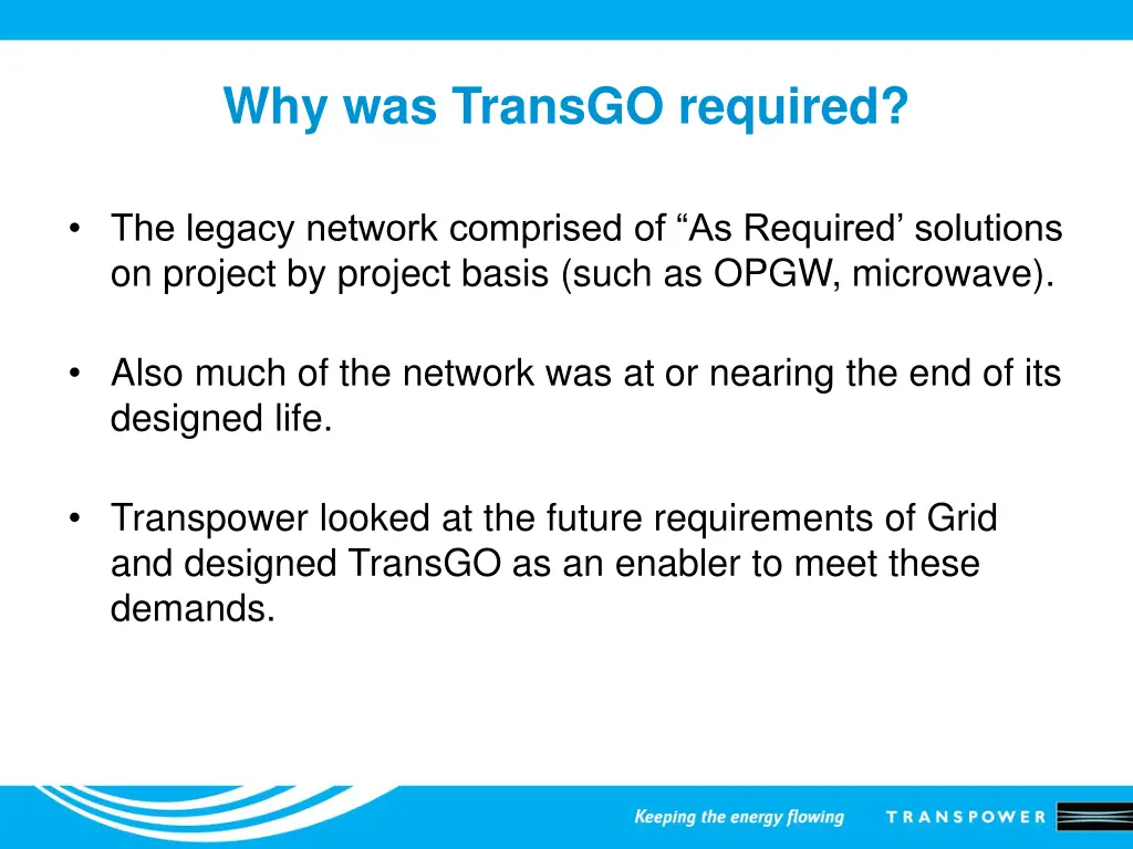 why was transgo required