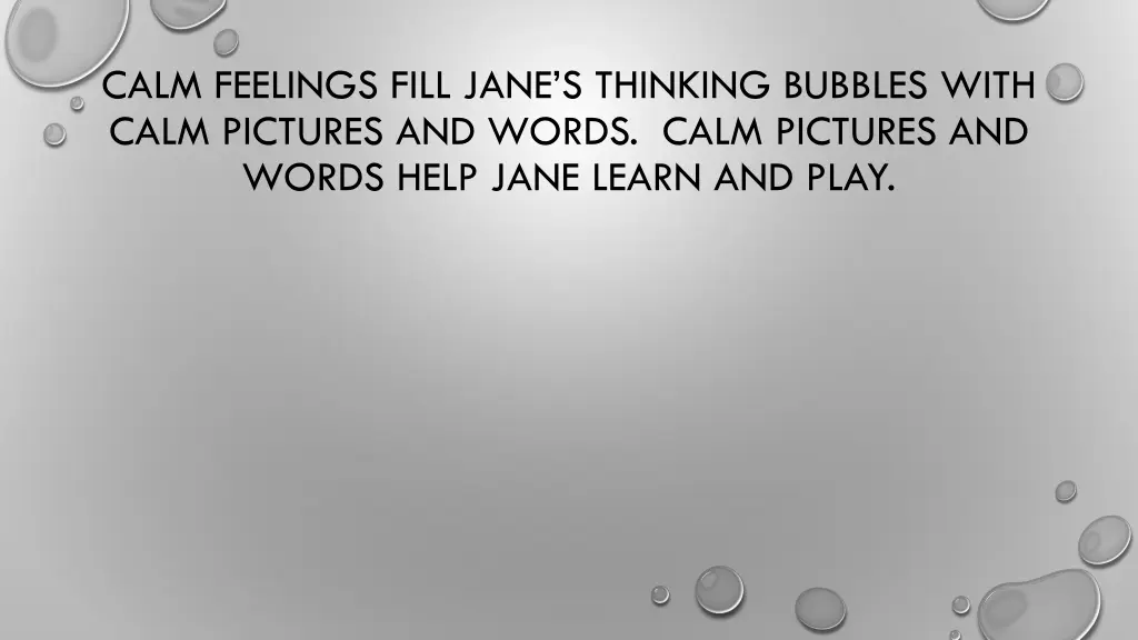calm feelings fill jane s thinking bubbles with