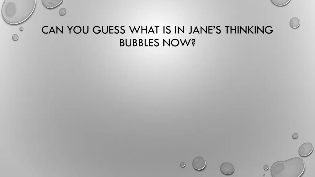 can you guess what is in jane s thinking bubbles